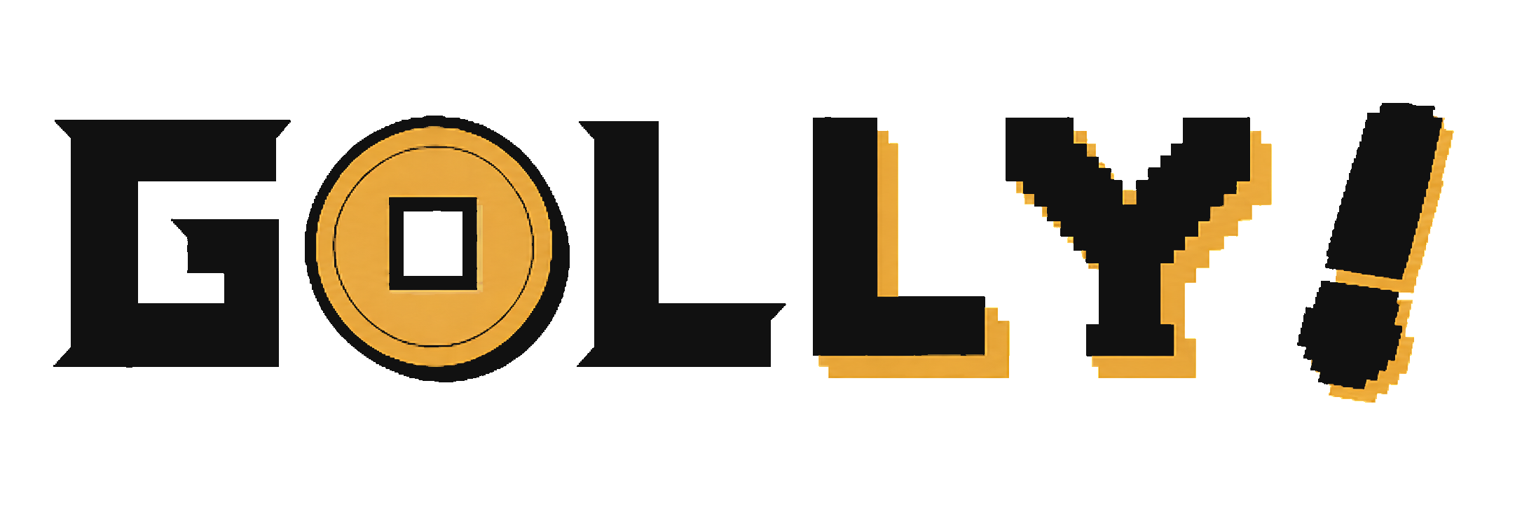 GOLLY!